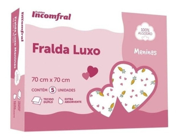 Fralda Incomfral Luxo Meninas Estrampada 70x70 Cx 5 Unidades 0