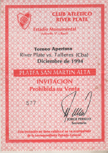 Antigua Entrada * Apertura  1994 * River Plate Vs Talleres 0