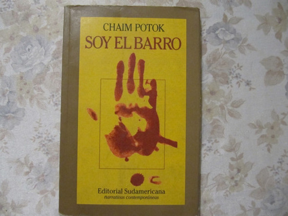 Soy El Barro - Chaim Potok 0 Soy El Barro - Chaim Potok 0