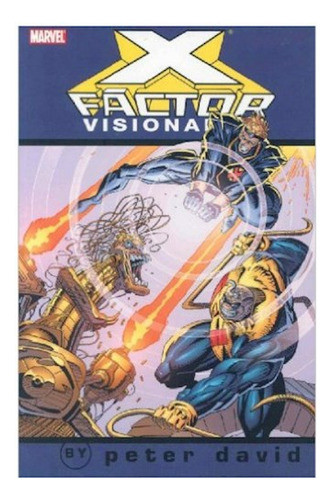 X-factor Visionaries: Peter David Vol. 3 Tpb - Nicieza, Fern 0