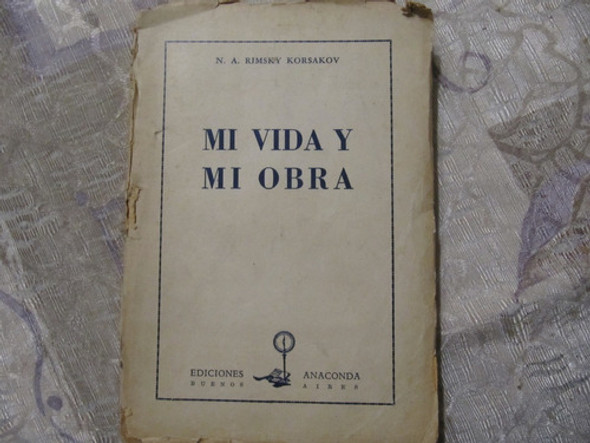 Mi Vida Y Mi Obra - 1844 - 1906 - N. A. Rimsky Korsakov 0
