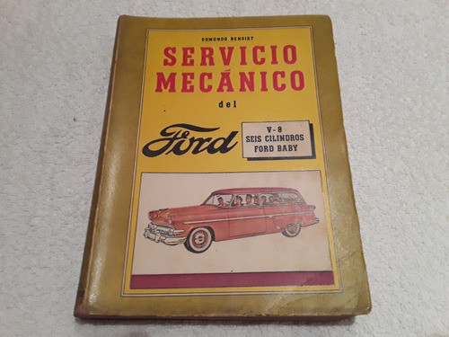 Manual De Servicio Mecanico De Ford Baby, V8, 6 Cil 0