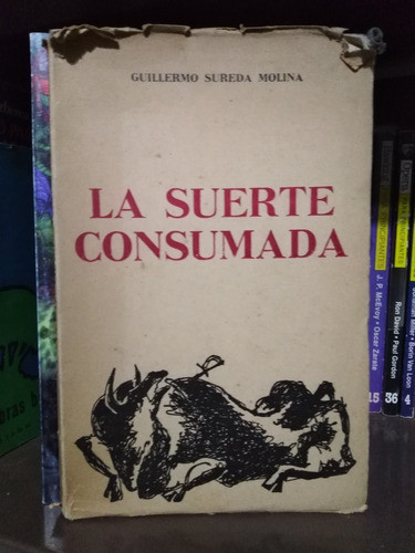 La Suerte Consumada - Guillermo Sureda Molina -sólo Envíos 0