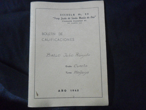 Escuela Nº 25 Fray Justo Santa Maria De Oro 1945 F H Francou 0