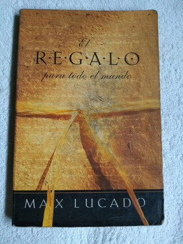 Libro El Regalo De Max Lucado Usado 0