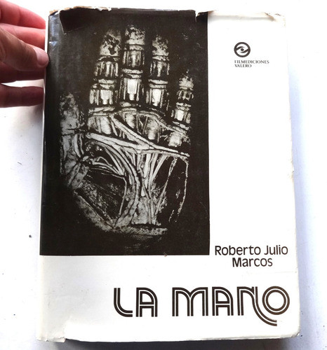 Libro La Mano Anatomia De La Mano Robert Marcos Medicina 0