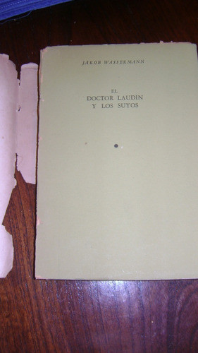 El Doctor Laudin Y Los Suyos Jacob Wassermann Serie 25.10 1