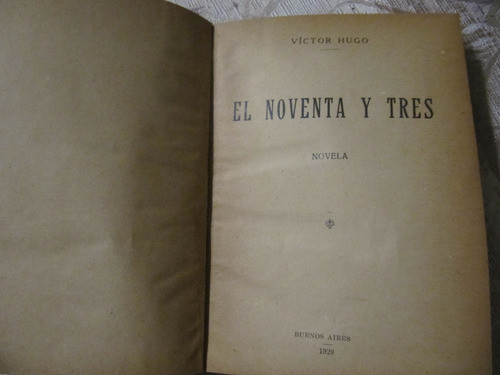El Noventa Y Tres - Victor Hugo - Año 1929 1