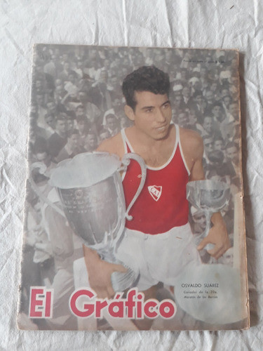 Revista El Grafico N° 1792 Osvaldo Suarez - Tc 500 Kilometro 0