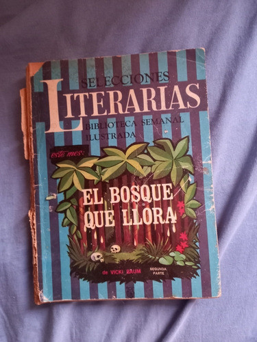 Selecciones Literarias El Bosque Que Llora Vicki Baum 0