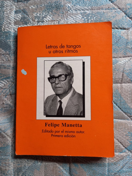 Letras De Tangos Y Milongas Felipe Manetta 0 Letras De Tangos Y Milongas Felipe Manetta 0