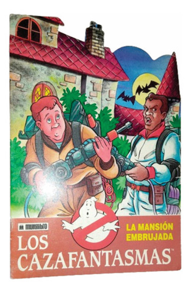 Los Cazafantasmas  Ghostbusters - Libro La Mansion Embrujada 0