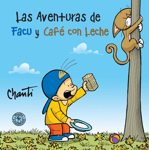 Aventuras De Facu Y Cafe Con Leche - Chanti 0
