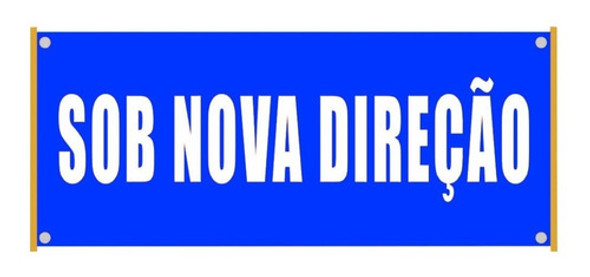 Faixa Sob Nova Direção Azul Impressão Em Lona 2,00x0,60m 0