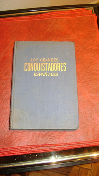 Los Grandes Conquistadores Españoles R.manzano Serie 43.5 1