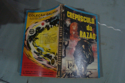 Livro Galaxia 6 / Jonathan Burke Crepusculo Da Razão 1