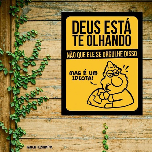 Placa Decorativa Um Sábado Qualquer - Deus Está Te Olhando 1