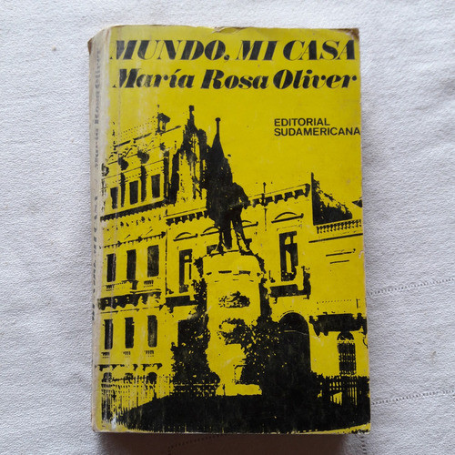 Mundo Mi Casa - Maria Rosa Oliver - Sudamericana Arg 1970 0