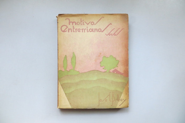 Motivos Entrerrianos José C. Belbey Gleizer 1931 C/dedicator 0