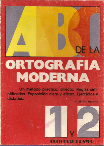 Abc De La Ortografia Moderna - Escrpanter - Playor 0