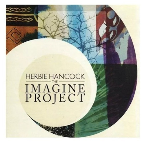 Herbie Hancock The Imagine Project Cd Son 0 Herbie Hancock The Imagine Project Cd Son 0