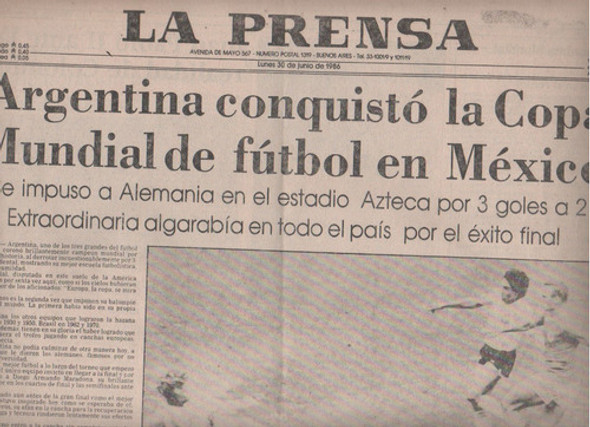Diario * La Prensa * Argentina Campeon Mundial 1986 0 Diario * La Prensa * Argentina Campeon Mundial 1986 0