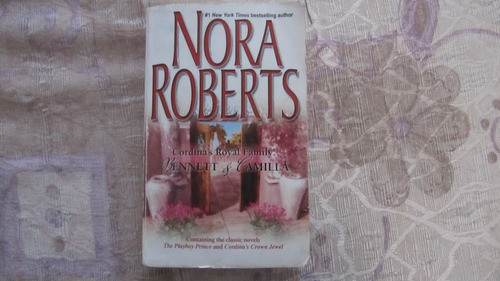 Cordinas Royal Family - Bennett & Camilla - Nora Roberts 0