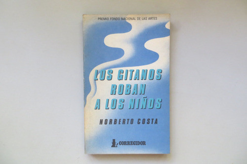 Los Gitanos Roban A Los Niños Norberto Costa Corregidor 1988 0