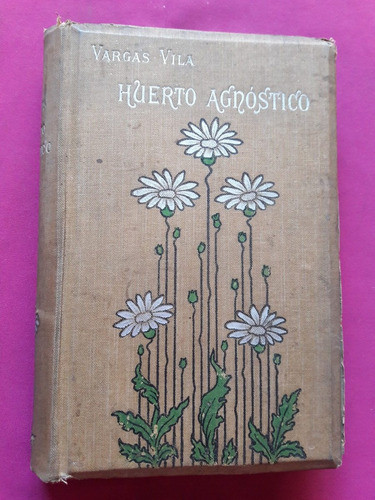 Huerto Agnostico - Vargas Vilas - Cuadernos De Un Solitario 0