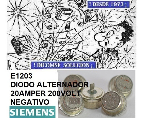 Diodo Alternador E1205   Clavable Siemens 20a 200v Negativo 0