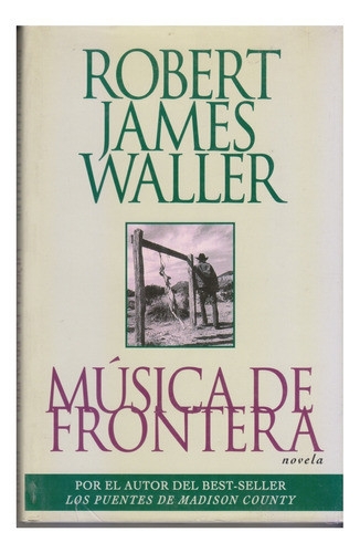 Música De Fronterar J Waller. Tapa Dura. Centro/congreso 0