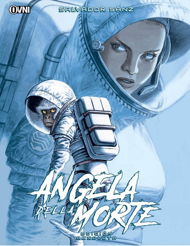 Ovni Press - Angella Della Morte - Salvador Sanz - Nuevo !! 0