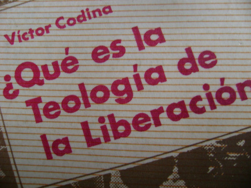 Que Es La Teologia De La Liberacion?. Victor Codina. 0