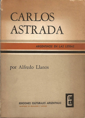 Carlos Astrada - Alfredo Llanos 0