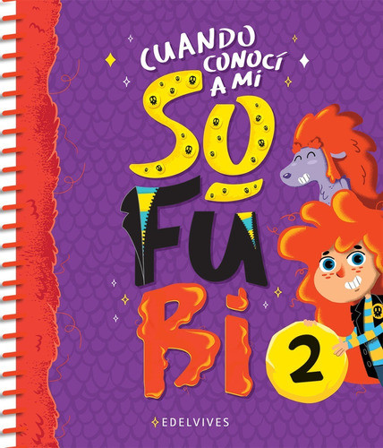 Cuando Conocí A Mi Sofubi 2 + Bloc + Relatos -  Edelvives 0