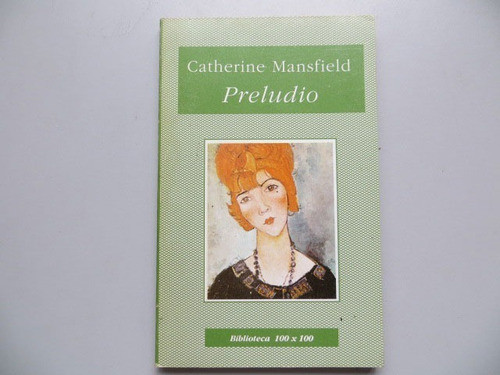 Preludio Catherine Mansfield Ed Nuevo Siglo 1995 0