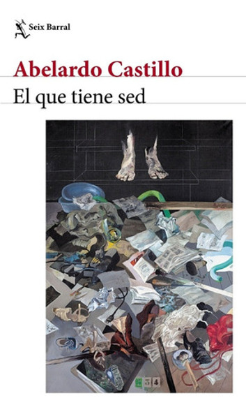 El Que Tiene Sed - Abelardo Castillo 0