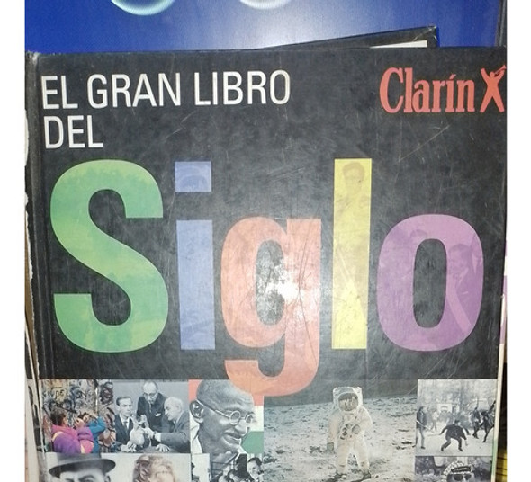 Sel Gran Libro Del Siglo De ** Clarin ** Año 1998 0
