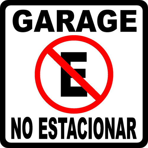 Cartel,prohibido Estacionar,no Estacionar,garage De 20x20 Cm 1