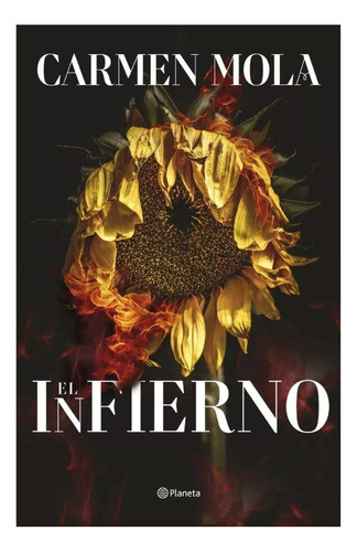 El Infierno - Carmen Mola - Planeta 0