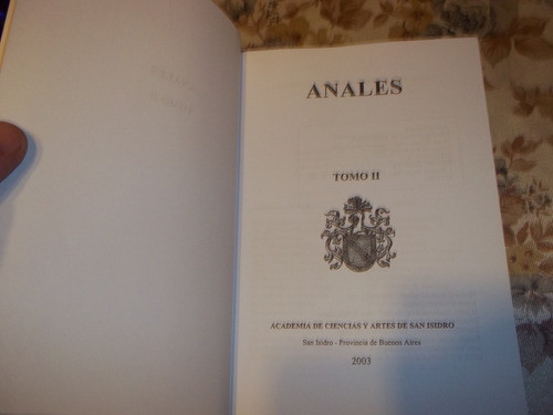 Anales - Tomo Ii- Academia De Ciencias Y Artes De San Isidro 1