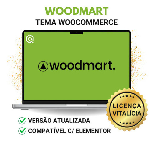 Woodmart - Tema Woocommerce - Versão Atualizada 0