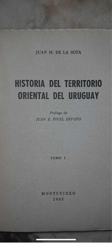 J M De La Sota. Historia Del Territorio Uruguay 1965 B Artig 1