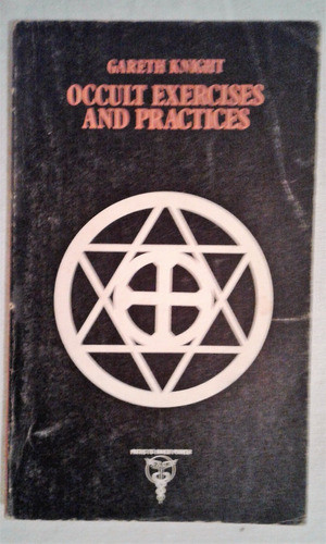 Occult Exercises And Practices, By  Gareth Knight 0