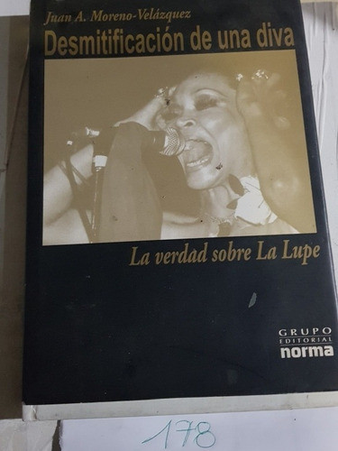 La Lupe Desmitificacion De Una Diva Moreno Velazquez 0