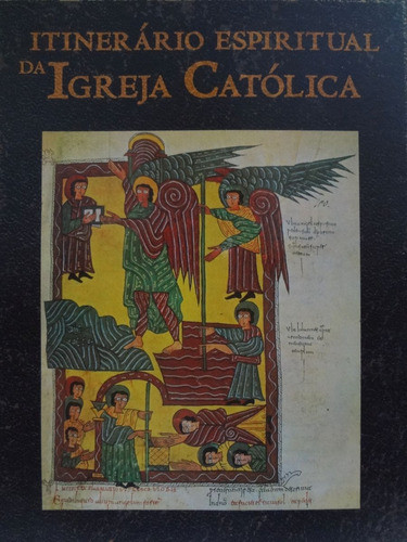 Livro O Itinerário Espiritual Da Igreja Católica - Júlio Fleichman 0