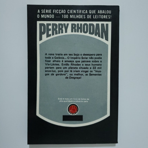 Perry Rhodan 119 : Sementes Da Desgraça - 2ª Edição 1 Perry Rhodan 119 : Sementes Da Desgraça - 2ª Edição 1
