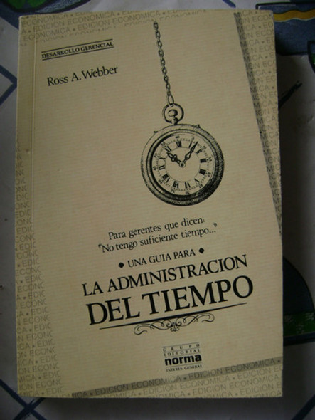 La Administracion Del Tiempo. Webber, Como Nuevo! 0