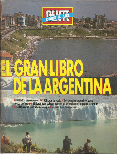 El Gran Libro De La Argentina - Revista Gente 0