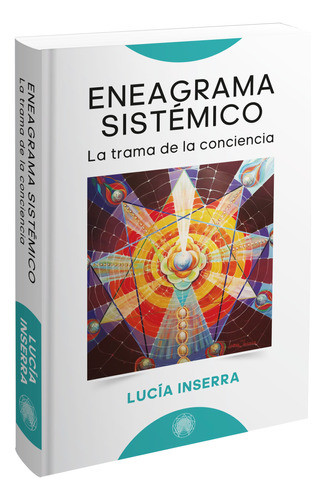 Libro El Eneagrama Sistémico, La Trama De La Conciencia 0